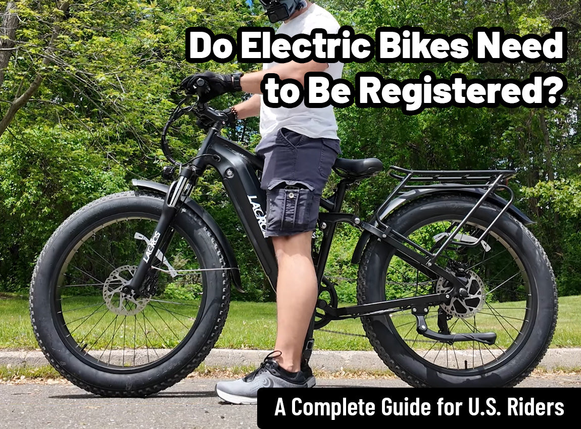 Do Electric Bikes Need to Be Registered? A Complete Guide for U.S. Riders
