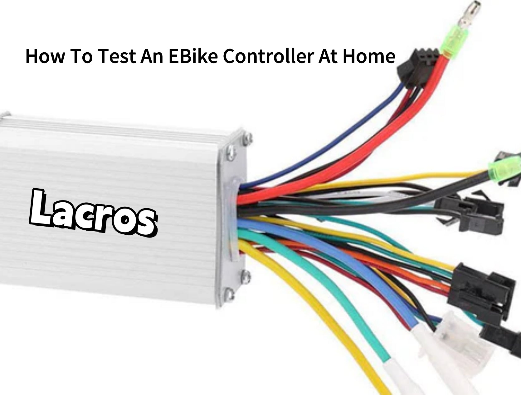 How To Test An EBike Controller At Home